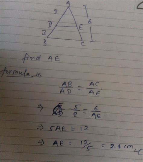 in figure de bc if ad 2cm db 3cm and ac 6cm then ae is equal to