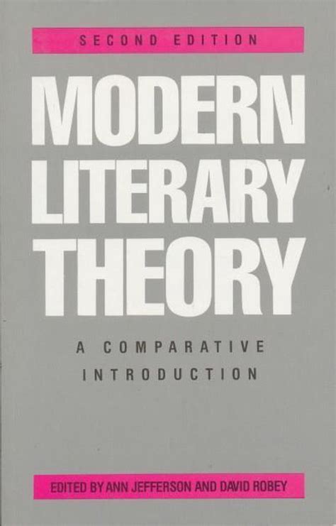Modern Literary Theory A Comparative Introduction Ann Jefferson