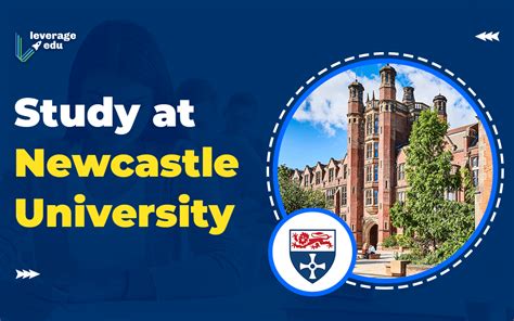 Study At Newcastle University Courses Deadlines Fees Leverage Edu