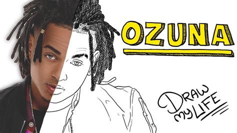 Ozuna Draw My Life Youtube