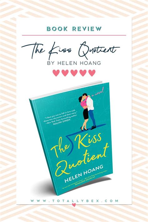 The Kiss Quotient By Helen Hoang The Kiss Quotient Book 1 Romance