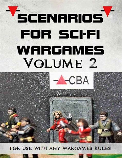 Scenarios For Sci Fi Wargames Volume 2 Agema Wargame Vault