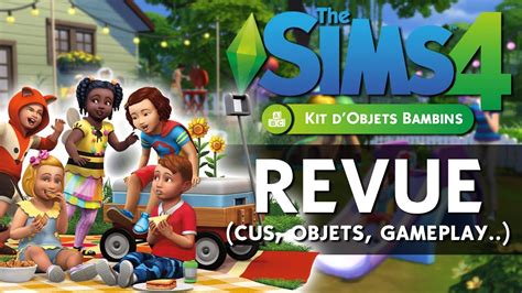 Les Sims 4 Bambins Test Et Avis Kit Dobjets Youtube