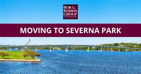 Moving To Severna Park Md A Relocation And Homebuying Guide