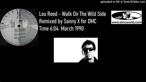 Lou Reed Walk On The Wild Side Dmc Remix By Sanny X March 1990 Youtube