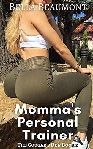 Mommas Personal Trainer The Cougars Den Book 2 Ebook Beaumont