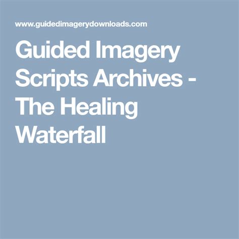 Guided Imagery Scripts Archives The Healing Waterfall Guided