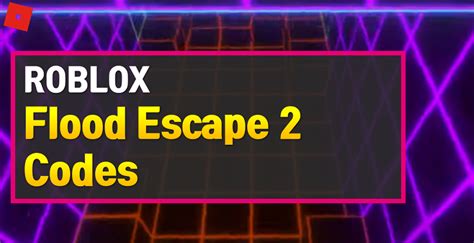 You can always come back for codes for flood escape 2 2020 because we update all the latest coupons and special deals weekly. Roblox Flood Escape 2 Codes (December 2020) - OwwYa