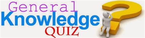 20 Easy General Knowledge Quiz Questions And Answers