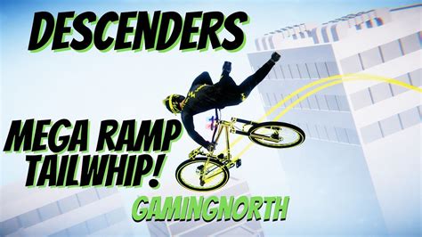 Descenders How To Tailwhip The Mega Ramp Youtube