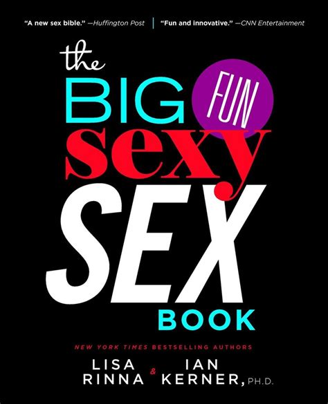 The Big Fun Sexy Sex Book Ebook By Lisa Rinna Ian Kerner Official Publisher Page Simon