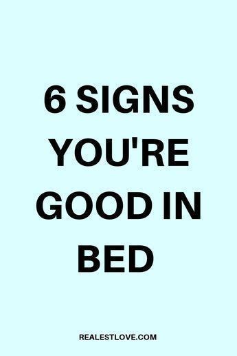 6 Signs You Re Good In Bed Intimacy In Marriage Marriage Advice Sexless Marriage Marriage