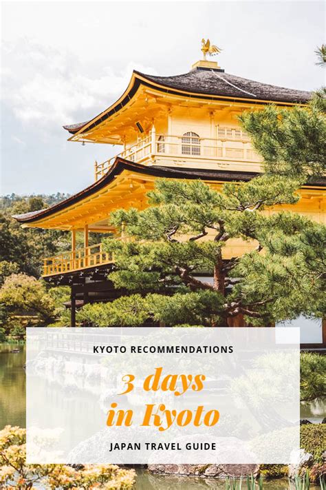 How To Spend 3 Days In Kyoto The Perfect Kyoto Travel Guide
