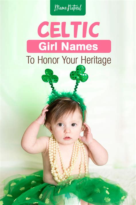 Celtic Girl Names To Honor Your Heritage Mama Natural