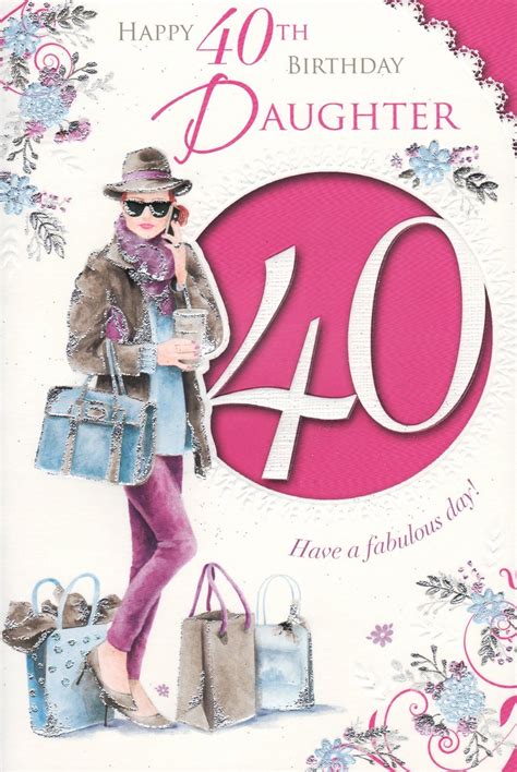 Daughter 40th Birthday Card Happy 40th Birthday Daughter