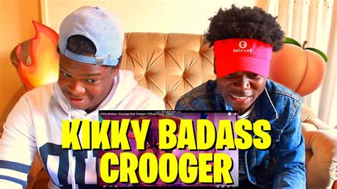 Kikky Badass Kurunga Feat Crooger Official Music Video Reaction Youtube
