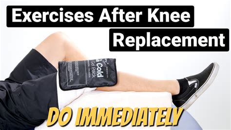 Exercises Immediately After Surgery Total Knee Replacement Youtube