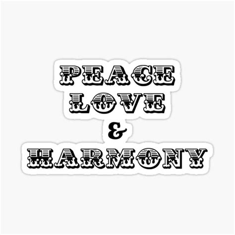 Peace Love And Harmony Sticker For Sale By Marseyak Redbubble