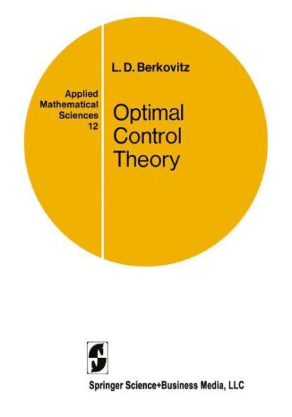 Optimal Control Theory Edition 1 By Ld Berkovitz 9781441928047