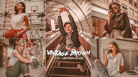 Lightroom Mobile Presets Free Dng Vintage Brown Lightroom Presets 2020 Free Download Sm
