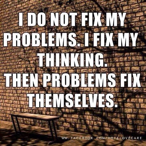 Fixing Problems Quotes Quotesgram