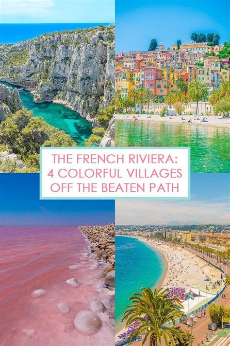 The French Riviera 4 Colorful Villages Off The Beaten Path France