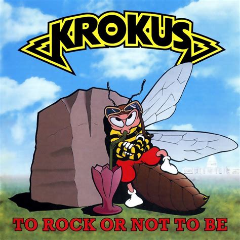 Krokus - To Rock or Not to Be Lyrics and Tracklist | Genius