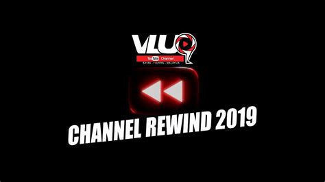 Vluq Rewind 2019 Top 10 Most Liked Videos Youtube