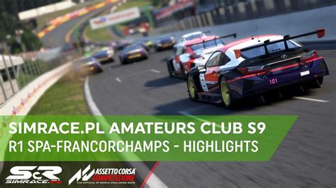 Simrace Pl Amateurs Club Season R Spa Francorchamps Highlights