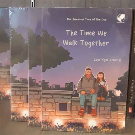 Jual Buku The Time We Walk Together By Lee Kyu Young Shopee Indonesia