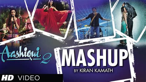 Aashiqui 2 All Song Mashup 1080p Full Songs Video Dailymotion
