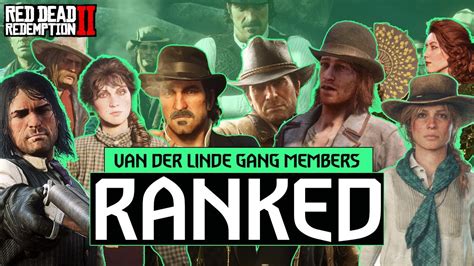 Van Der Linde Gang Members Ranked Red Dead Redemption 2 Youtube