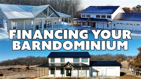 Barndominium Financing How To Finance Your Dream Home