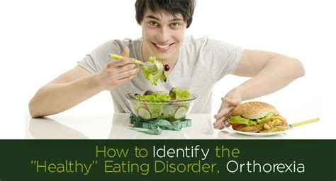 How To Identify The Healthy Eating Disorder Orthorexia