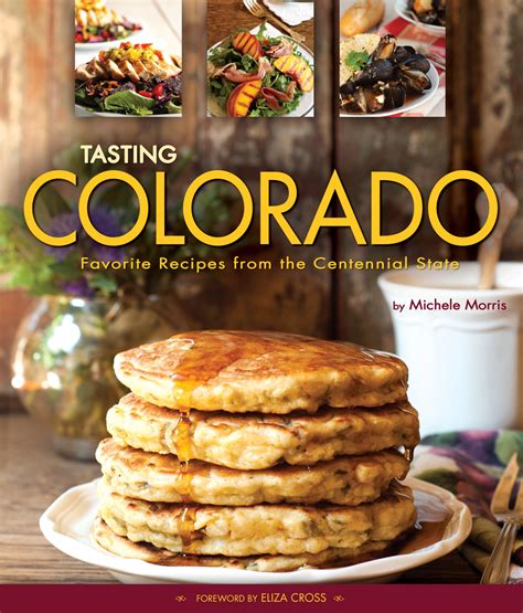 All you could want to know about denver's growing food scene. Tasting Colorado Cookbook Colorado Denver Foodblog German ...
