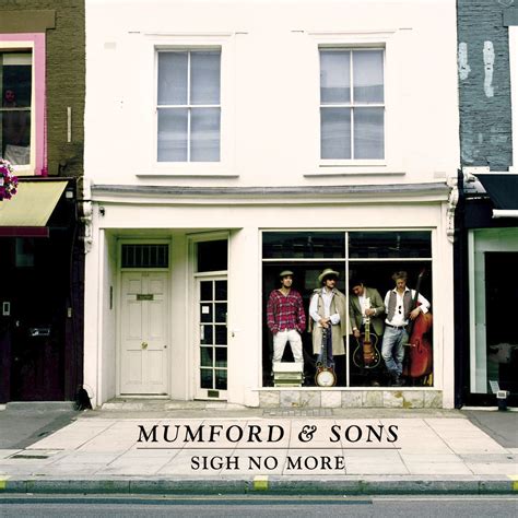 Sigh No More By Mumford And Sons Music Charts