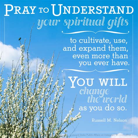 Pray To Understand Your Spiritual Ts﻿—to Cultivate Use And Expand