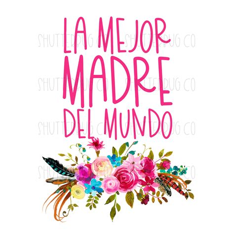 La Mejor Madre Del Mundo Mothers Day Png Spanish Etsy