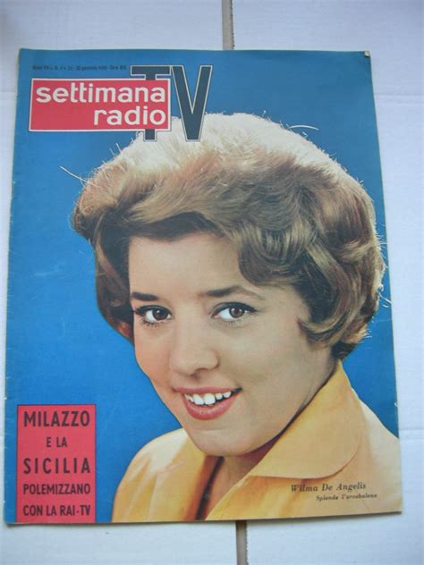 Benvenuti nella mia pagina ufficiale! Wilma De Angelis (giornale) | Personaggi famosi, Personaggi, Giornale