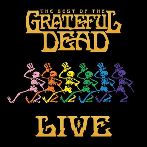 The Best Of The Grateful Dead Live Cd Grateful Dead Official Store