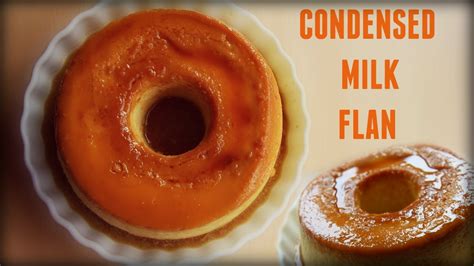 Sweetened condensed milk is made in a similar fashion except that it has added sugar. Condensed Milk Flan | Easy Dessert Recipe - YouTube