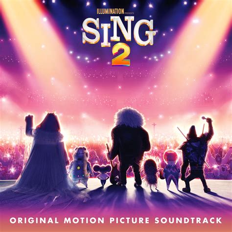 Зверопой 2 музыка из фильма Sing 2 Original Motion Picture Soundtrack