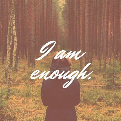I am enough. #PositiveMindset | Positive affirmations, Affirmations, Daily affirmations