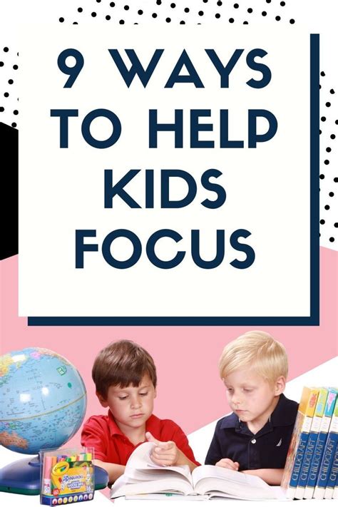 9 Ways To Help Children Focus While Studying Kids Focus Help Kids