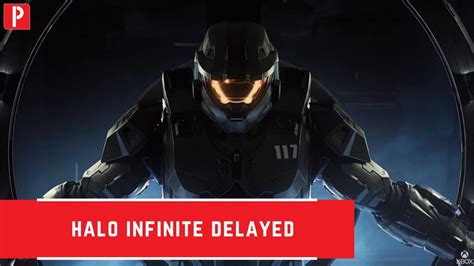 Halo Infinite Delayed Until 2021 Youtube