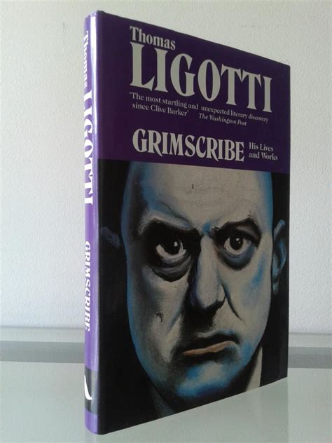 Grimscribe:His Life and Works by Thomas Ligotti: (1991) First Edition ...
