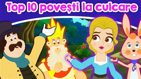 Top 10 Povești La Culcare Povesti Pentru Copii Basme În Limba