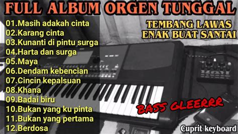 Full Album Orgen Tunggal Dangdut Lawas Special Tahun Baru Gleeerr Youtube