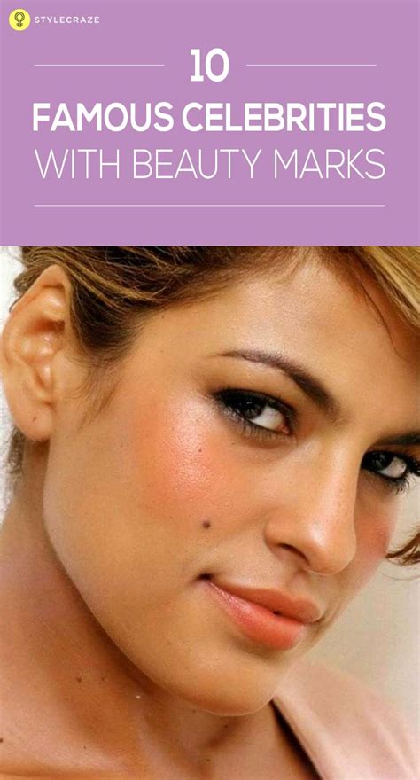 Celebrity Moles Top 12 Famous Celebrities With Beauty Marks Moles On