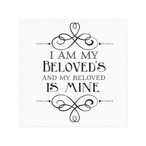 I Am My Beloveds And My Beloved Is Mine Canvas Zazzle
